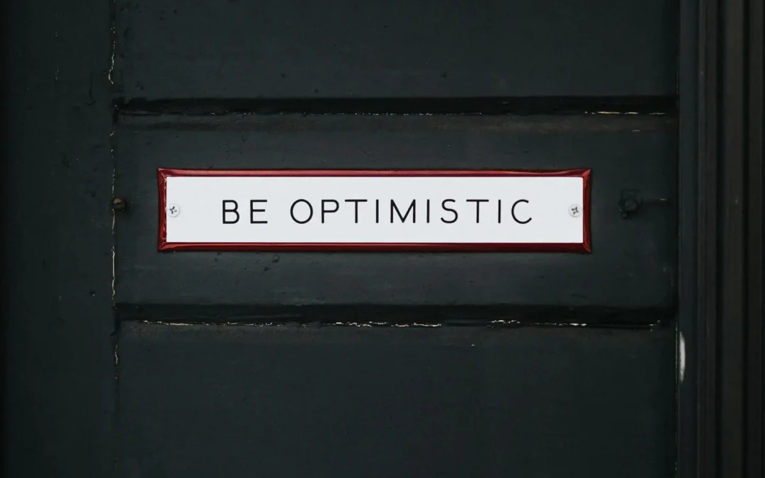 The Optimist’s Advantage: Transforming Your Life through Positive Thinking